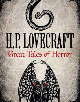 H P Lovecraft: H. P. Lovecraft: Great Tales of Horror [2012] hardback Hot on Sale