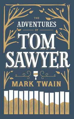 Mark Twain: The Adventures of Tom Sawyer [2016] Sale