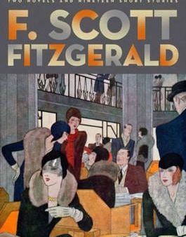 F Scott Fitzgerald: F. Scott Fitzgerald: Classic Works [2012] hardback For Cheap