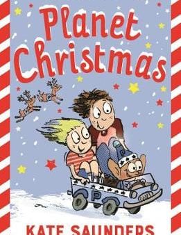 Kate Saunders: Trouble On Planet Christmas [2020] paperback Fashion