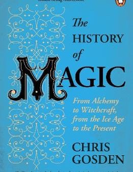 Chris Gosden: The History Of Magic [2021] paperback For Sale