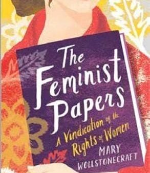 Mary Wollstonecraft: The Feminist Papers [2019] hardback Hot on Sale