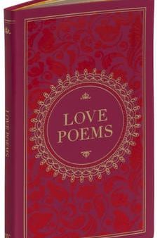 Various Authors ..: Love Poems (Barnes & Noble Collectible Classics: Pocket Edition) [2018] Supply