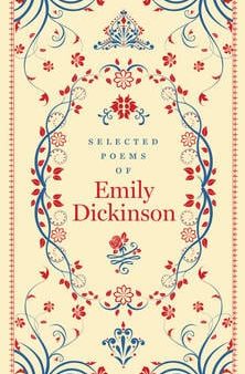 Emily Dickinson: Selected Poems of Emily Dickinson (Barnes & Noble Collectible Classics: Pocket Edition) [2016] Cheap