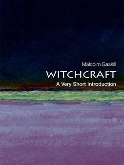 Malcolm (Reader in Early Modern Gaskill: Witchcraft: A Very Short Introduction [2010] paperback For Cheap