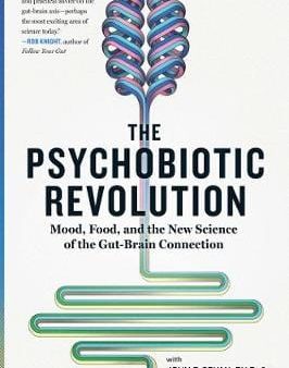 Scott C Anderson: The Psychobiotic Revolution [2019] paperback Online now